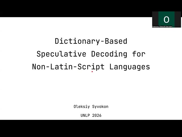 Dictionary-Based Speculative Decoding for Non-Latin-Script Languages @ UNLP 2026