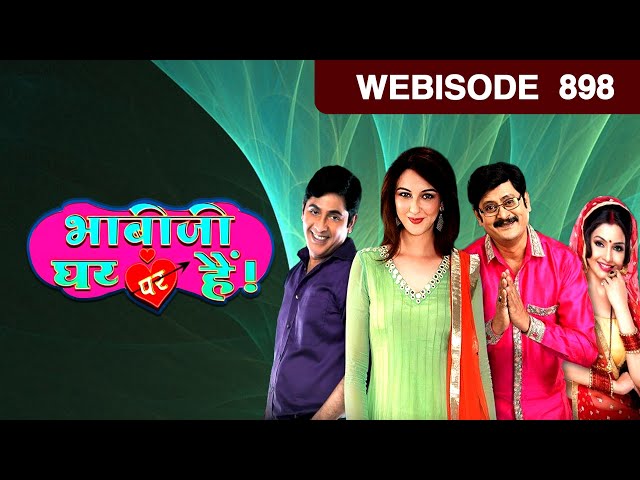 Bhabi Ji Ghar Par Hai 898 Webisode Comedy Hindi Serial Aasif Sheikh, Shilpa Shinde And TV