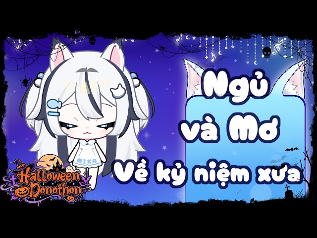 『 Donothon - Unarchived Stream 』 NGỦ CÙNG MIKA VỚI NHỮNG BẢN TÌNH CA ║ Shirone Mika