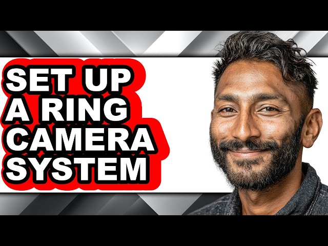 How to Set Up a Ring Camera System (Updated)
