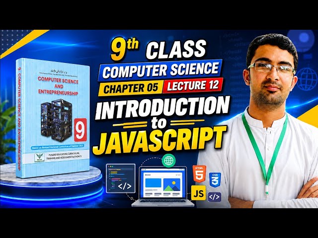 Introduction to Javascript | Class 09 Computer Science chapter 05 | New Book 2026