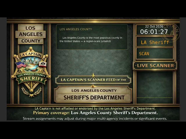 LA Sheriff - LASD Police Scanner - LA Captain - S6 - 21-Oct-2026