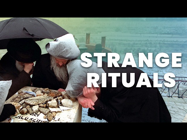The Strange Rules Jews Follow After Someone Dies