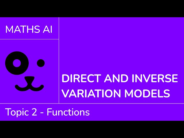 Direct and inverse variation models [IB Maths AI SL/HL]