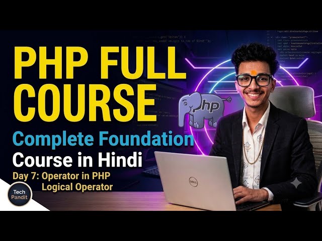 Php Tutorial in Hindi #7 Operators in PHP | Logical operators in PHP #2026