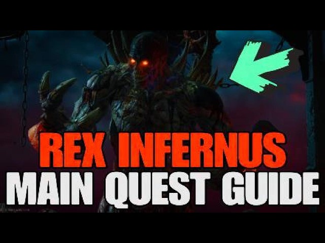 * REX INFERNUS MAIN QUEST GUIDE * for BO7 Zombies !!!!