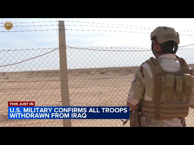 US military confirms all troops withdrawn from Iraq
