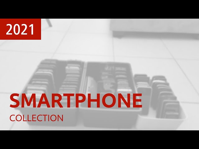 My Smartphone Collection (2021)