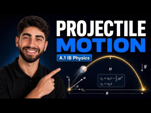 The ONLY projectile motion video you will EVER need! - IB Physics - A.1 Kinematics