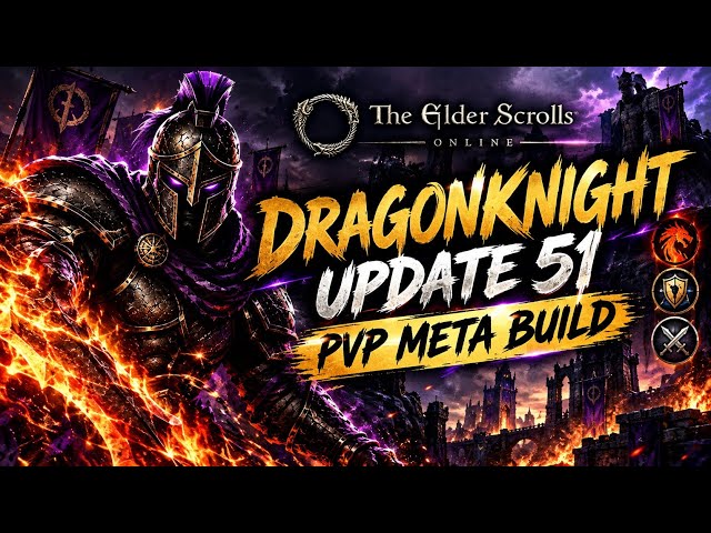 ESO UPDATE 51 🔥 DRAGONKNIGHT PvP META BUILD & GAMEPLAY - AM I BACK? 👀