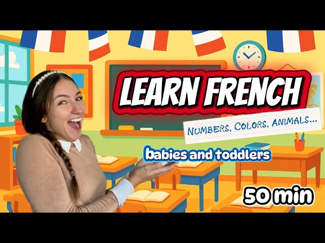 Learn French for Toddlers & Kids | Colors, Numbers, Animals & Seasons 
