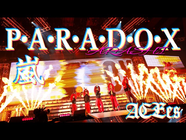 ACEes【P・A・R・A・D・O・X（嵐）】Arena Tour 2026 "V" より