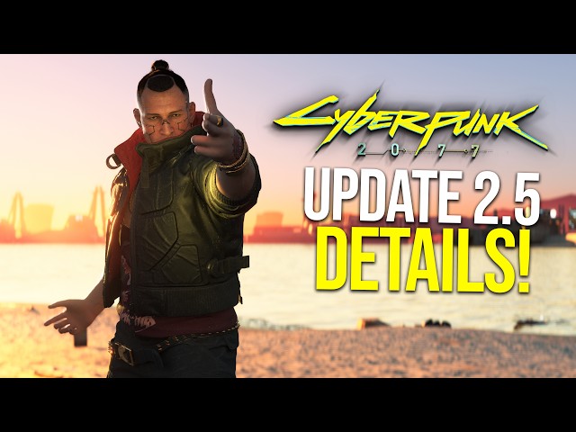 Cyberpunk 2077 Update 2.5 Brings Dual-Wielding Playstyle, Cyberware Customization and More!