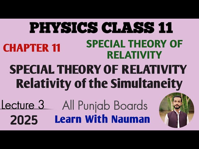 Special Theory of Relativity || Chapter 11 || Physics 11