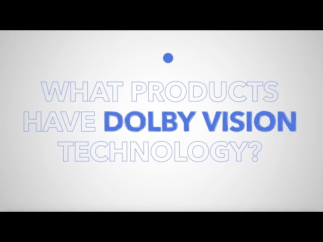 Understand Dolby Vision in less than 2 minutes | Dolby
