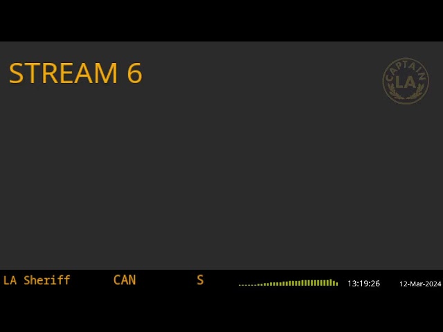 Stream 6 - LASD - Sheriff's Department - LA Captain - Sixth Scanner Feed - 12-Mar-2024 - Stream 6