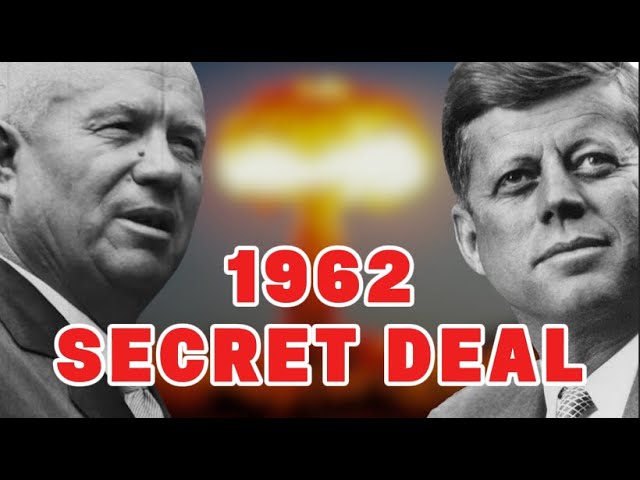 Cuban Missile Crisis: JFK’s Secret Deal (Documentary)