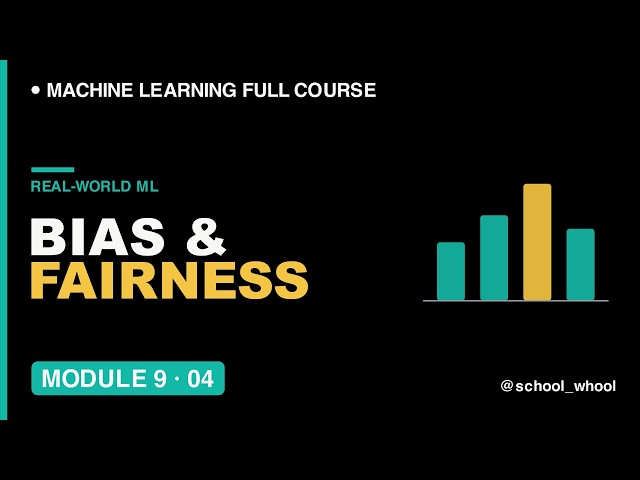 M9L4: Bias & Fairness in Machine Learning Explained | Machine Learning free course #ai #datascience