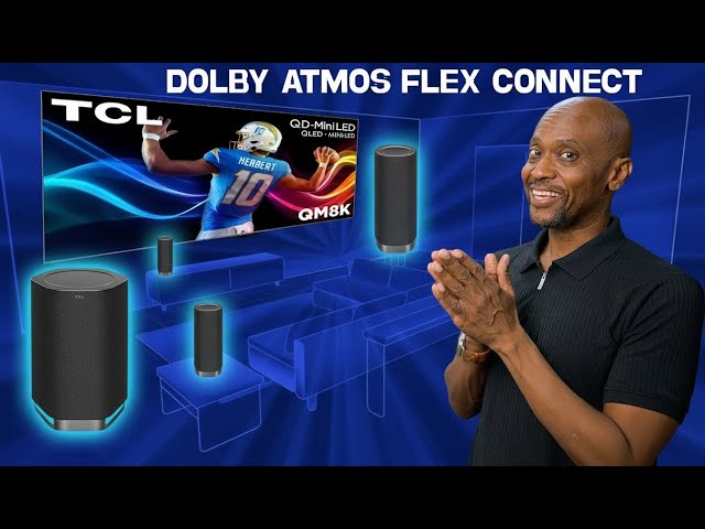 TCL and Dolby Just Made Sound Awesome! Z100 Atmos Flex Connect System!