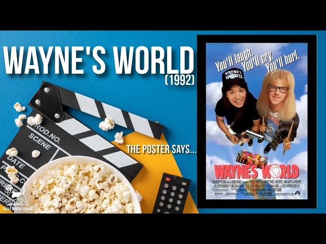 Mike Myers Threatened to Quit Over Bohemian Rhapsody | Wayne's World — The Poster Says... Ep 5