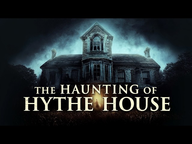 The Haunting of Hythe House | Supernatural Horror Movie | Full Movie HD | Watch Now | 2026 | HD 👻🔥