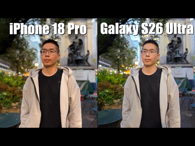 iPhone 18 Pro vs Galaxy S26 Ultra Camera Comparison!