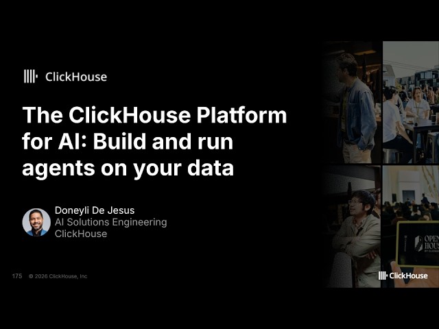 The ClickHouse Platform for AI