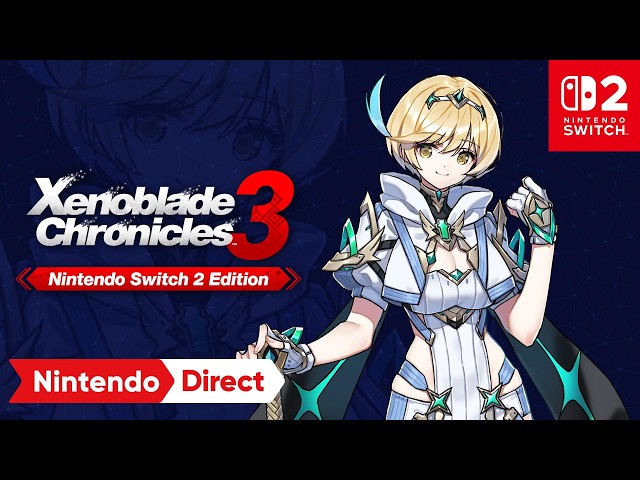 Xenoblade Chronicles 3 – Nintendo Switch 2 Edition – Nintendo Direct 9.9.2026