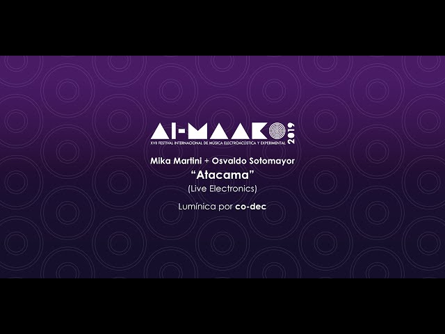 Atacama (Live electronic) - video 360°