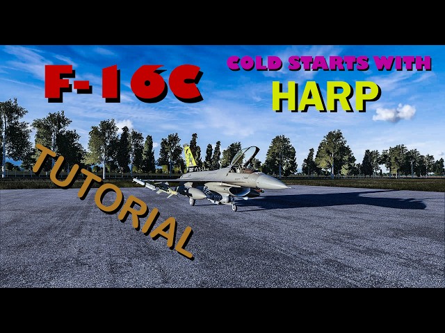 DCS | Cold Starts with Harp | F-16C TUTORIAL | Ep. 3