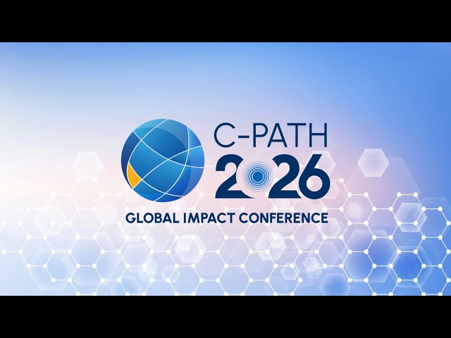 C-Path Global Impact Conference Day 1: Fixing the Front End of Drug Development