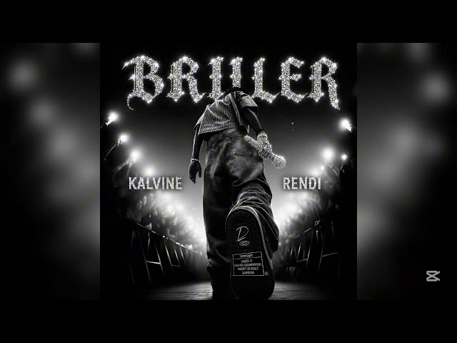 Rendi x Kalvine _BRILLER _(Audio)