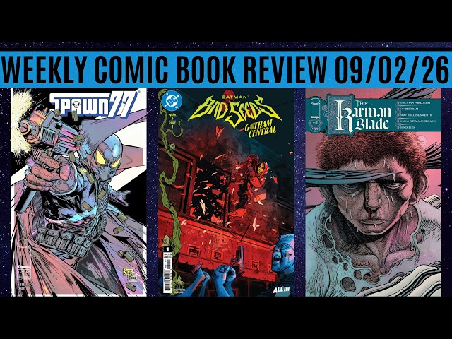 Weekly Comic Book Review 09/09/26