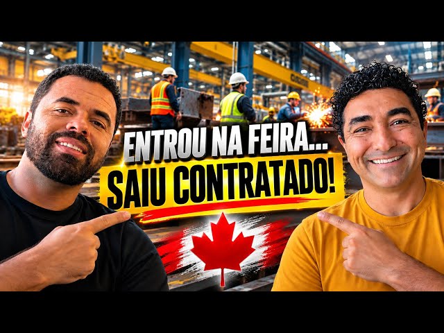 HE REVEALS WHAT GOT HIM HIRED BY A CANADIAN COMPANY AT A RECRUITMENT FAIR IN BRAZIL
