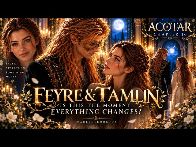 4K ACOTAR Chapter 16 | Feyre & Tamlin — Is This the Moment Everything Changes? | Cinematic Fan Film