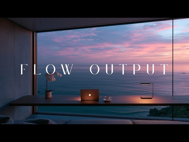 Deep Work Music For Flow State - Ambient Study Music And Calm Productivity Beats