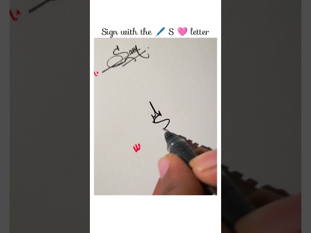 How to sign with 🖊️ S 💕 letter 🩷💖 #wordforbeginners #signature