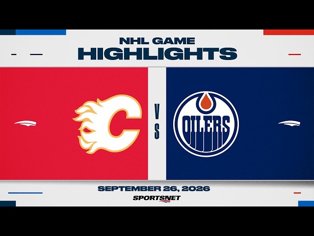NHL Pre-Season Highlights | Flames vs. Oilers - September 26, 2026