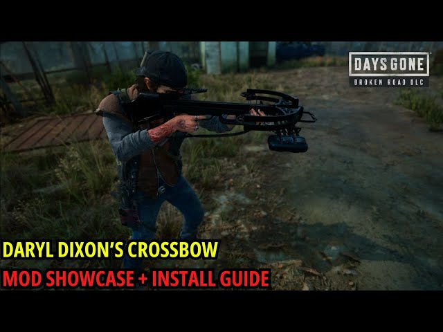 Daryl Dixon's Crossbow - Days Gone Mod Showcase + Install Guide