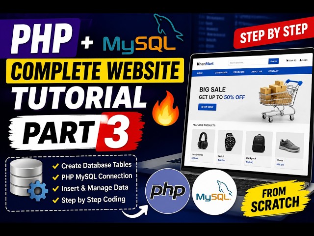 PHP MySQL Complete Website Tutorial PART 3 🔥 | Create Database Tables & PHP| Step by Step