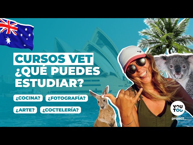 ¿Qué son los cursos VET? ¿Qué curso puedes estudiar en Australia? 🇦🇺