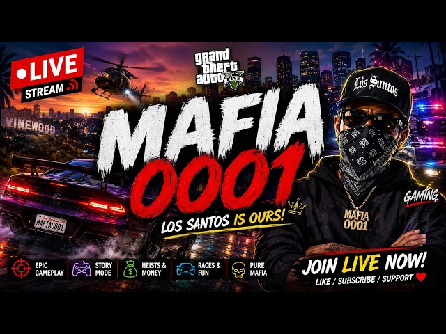 🔴 GTA 5 LIVE 🔥 MAFIA 0001 IS BACK! | CHAOS IN LOS SANTOS 😈