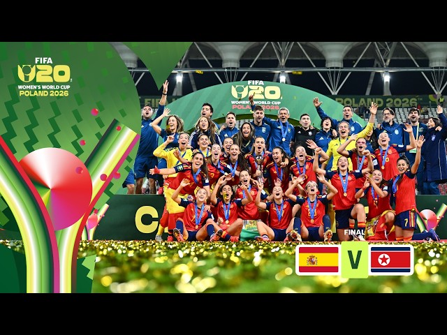 Spain vs DPR Korea Highlights | FIFA U-20 Women's World Cup 2026™ Final