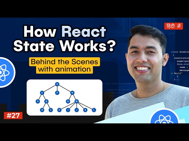 #27: How React State Works: In-depth Guide with Theory, Animation, and Practical Examples