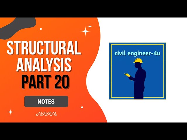 PART 20 : Structural Analysis Civil engineering Tips and Tricks