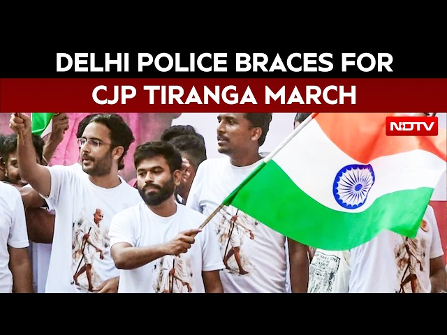 CJP Protest LIVE | Delhi Barricades Connaught Place Ahead Of CJP's Tiranga March