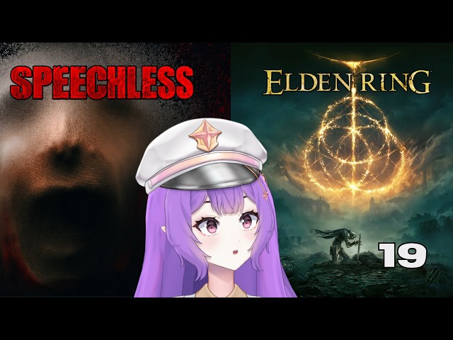 【Speechless & Elden Ring】Finished Spooky Game and now time to die   | !arson !clown !headpats !tacos