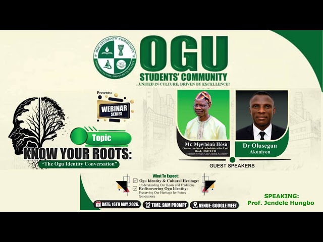 Why Being Ogu Is an Advantage | Prof. Jendele Hungbo
