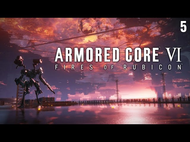 Armored Core 6 Fires of Rubicon - The End - Full Walkthrough No Commentary