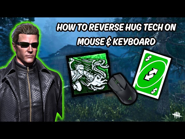 HOW TO REVERSE HUG TECH ON WESKER MOUSE AND KEYBOARD - Dead by Daylight